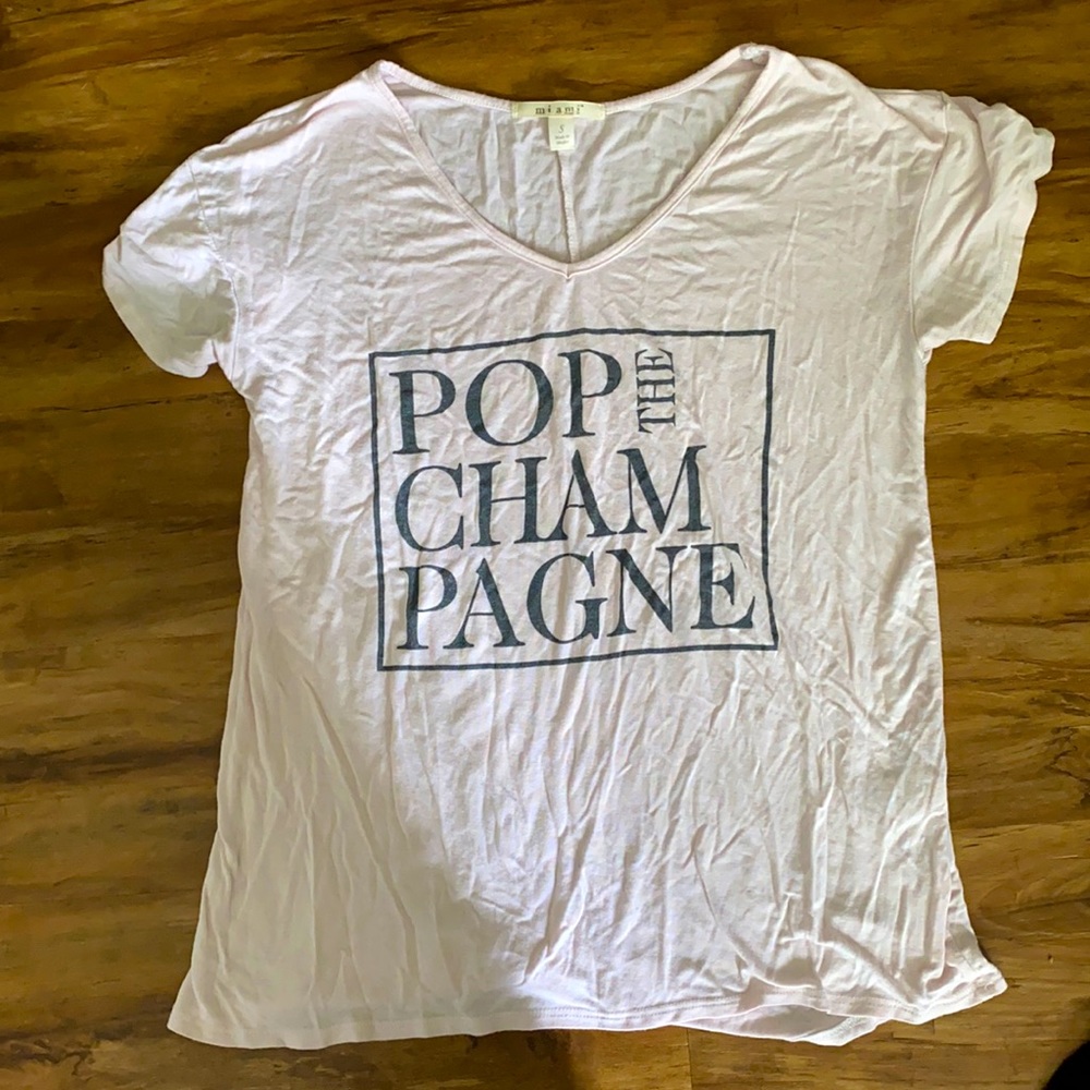 Pop The Champagne Loose T